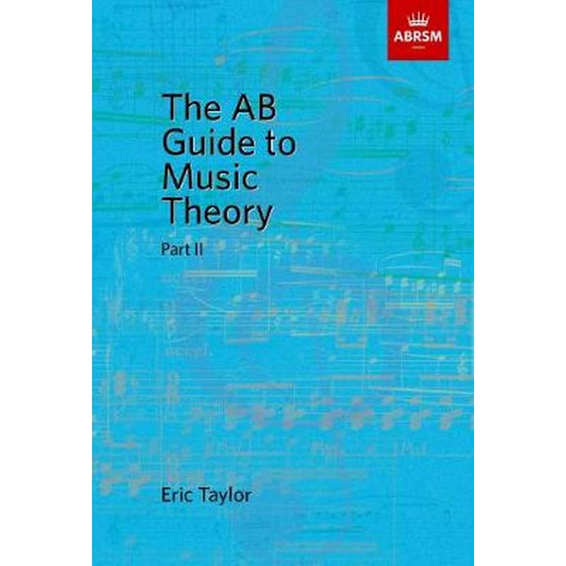 The Ab Guide to Music Theory, Part II