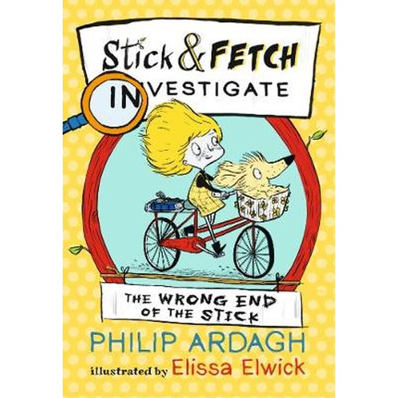Wrong End of the Stick: Stick and Fetch Investigate