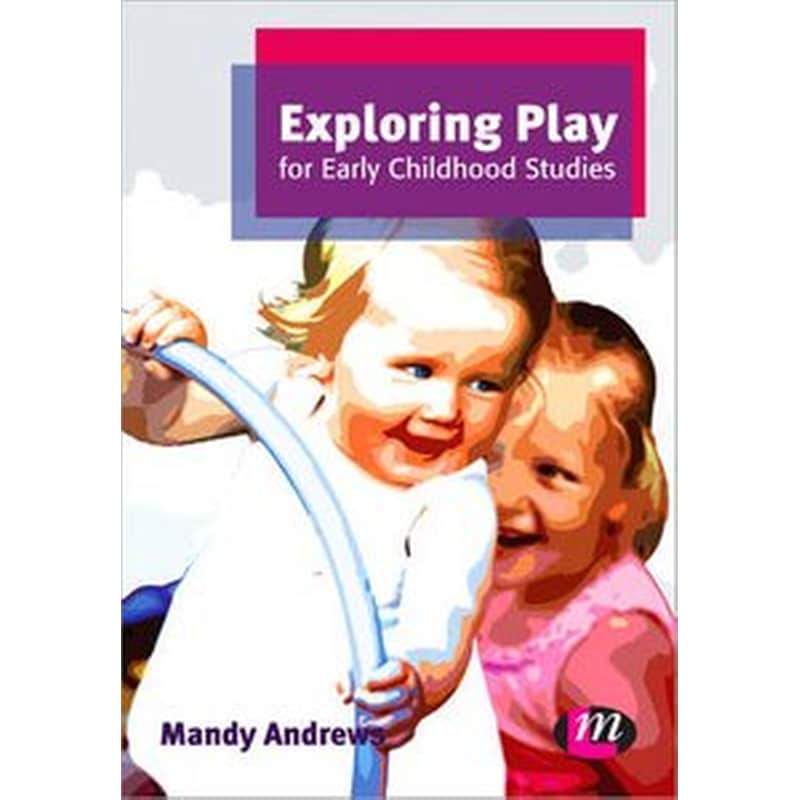Exploring Play for Early Childhood Studies