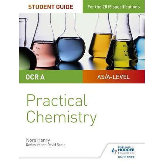 OCR A-level Chemistry Student Guide: Practical Chemistry image 0