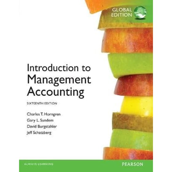 Introduction to Management Accounting, Global Edition image 0