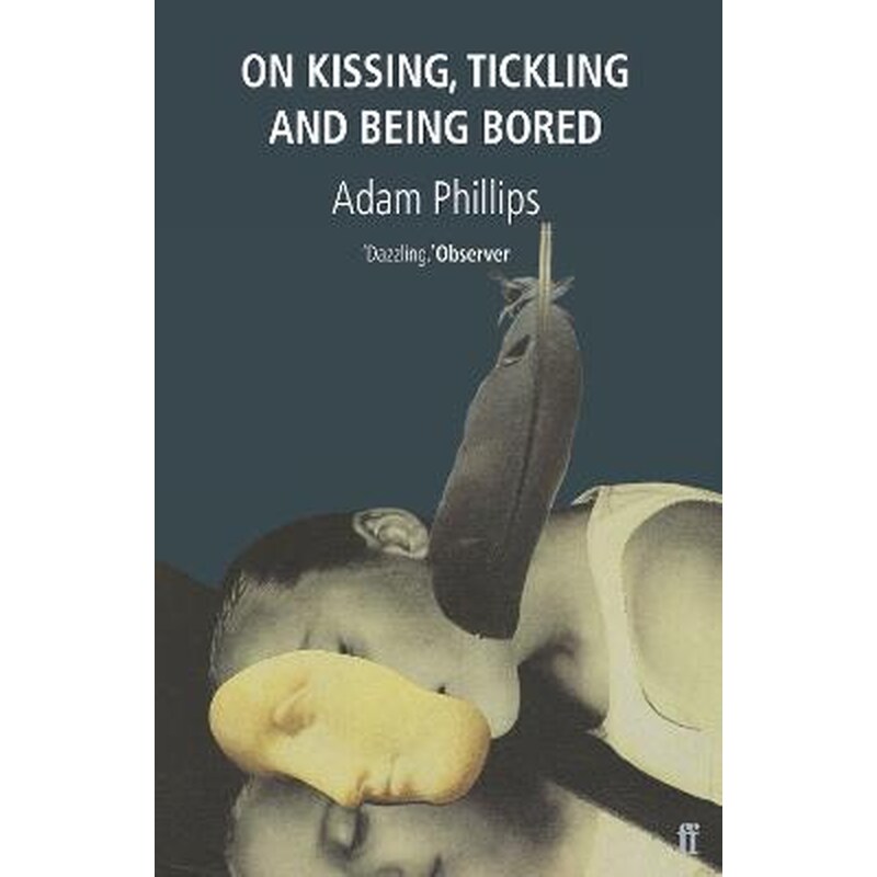 On Kissing, Tickling and Being Bored