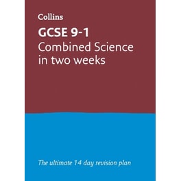 GCSE 9-1 Combined Science In Two Weeks