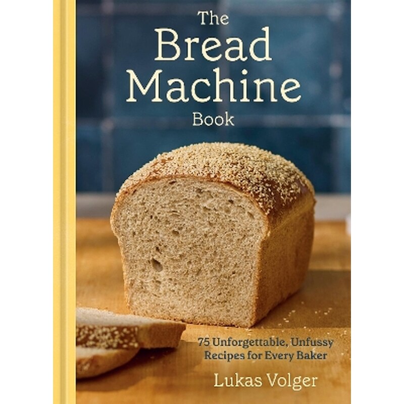 The Bread Machine Book