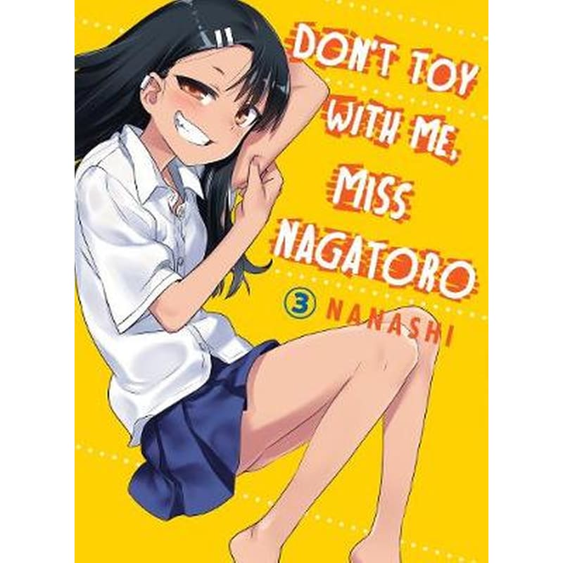 Dont Toy With Me Miss Nagatoro, Vol. 3