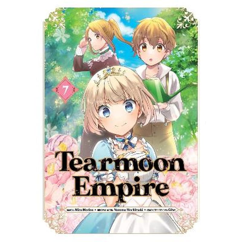 Tearmoon Empire (Manga), Vol. 7