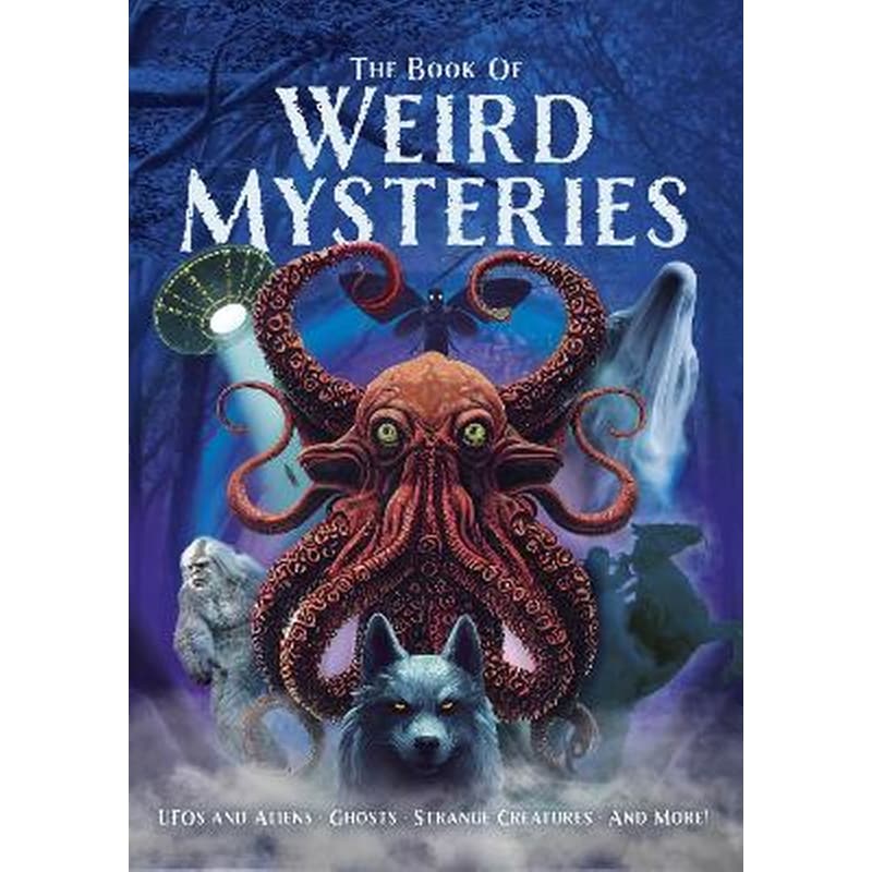 The Book of Weird Mysteries