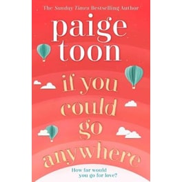 If You Could Go Anywhere