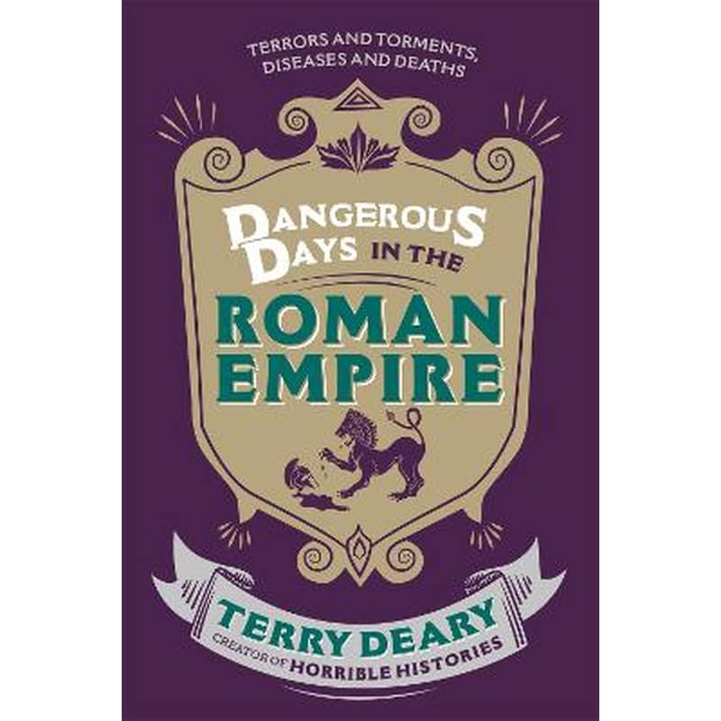 Dangerous Days in the Roman Empire