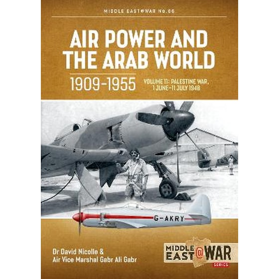 Air Power and the Arab World 1909-1955 Volume 11 image 0