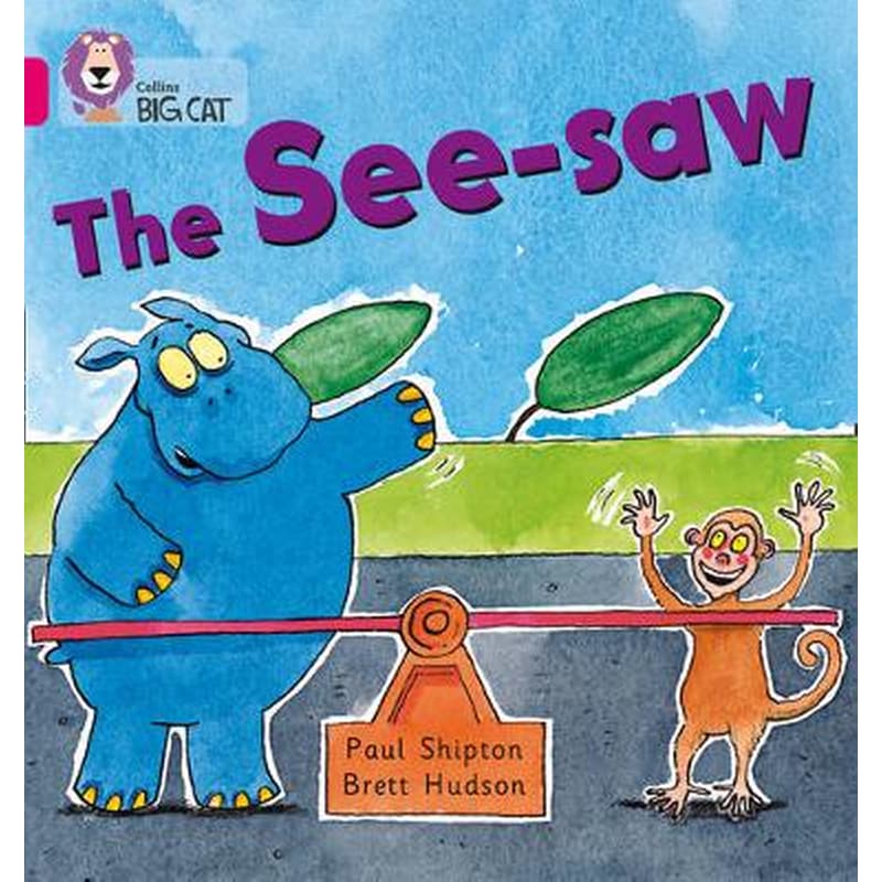 The See-saw The See-Saw- Band 01B/Pink B 0968583