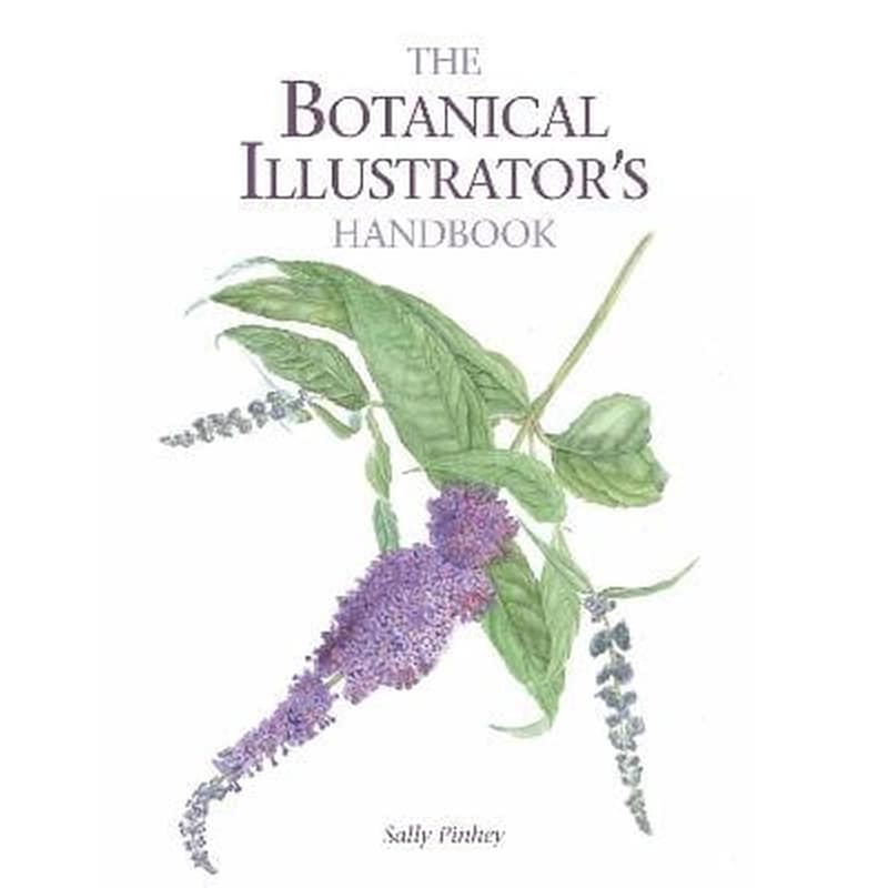 The Botanical Illustrators Handbook