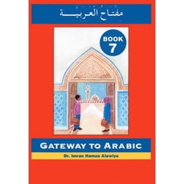 Gateway to Arabic Book 7