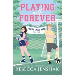 Playing with Forever
