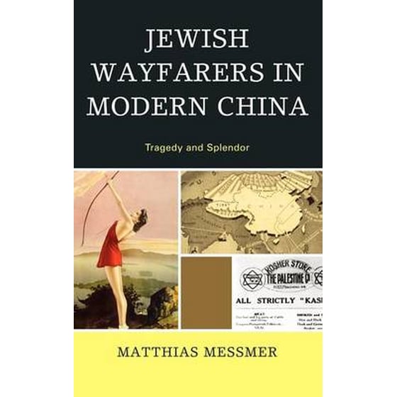Jewish Wayfarers in Modern China image 0