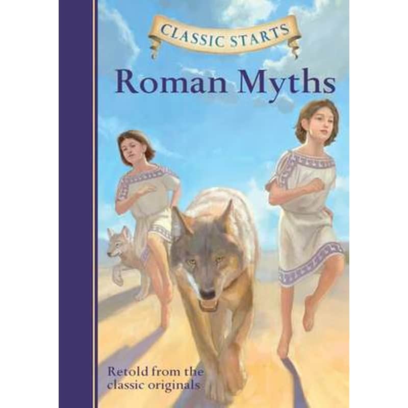 Classic Starts (R): Roman Myths