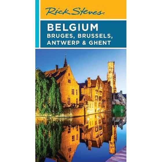 Rick Steves Belgium: Bruges, Brussels, Antwerp & Ghent (Fifth Edition) image 0