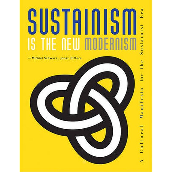 Sustainism is the New Modernism image 0