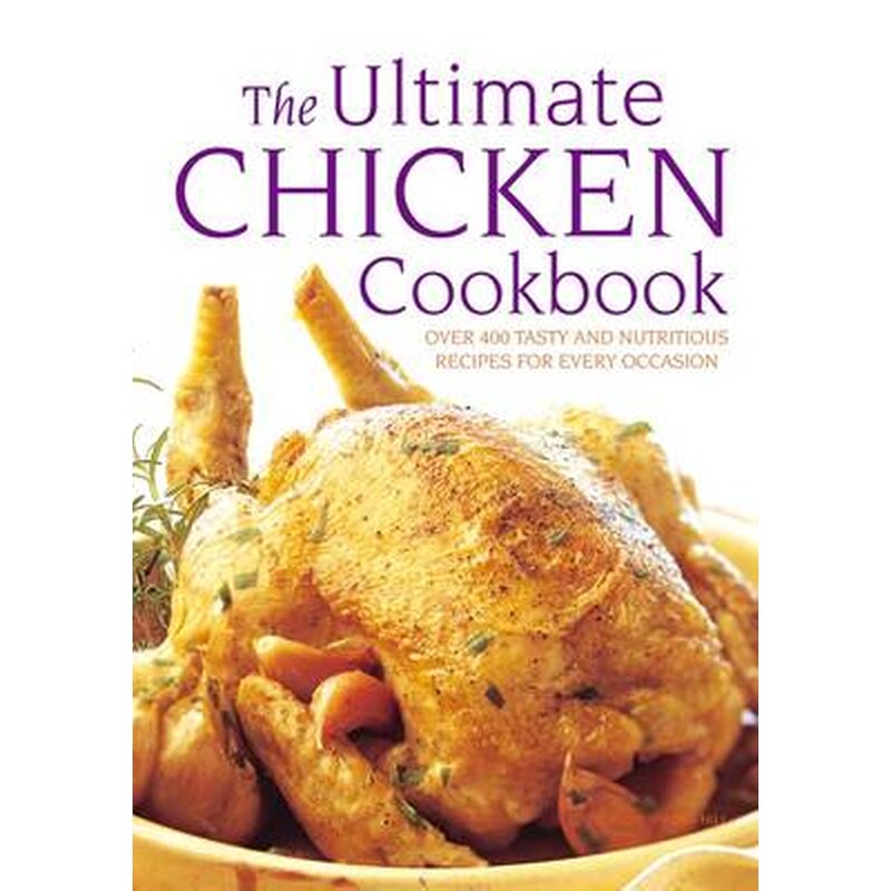 Ultimate Chicken Cookbook