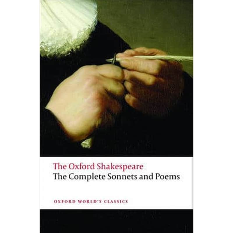 Complete Sonnets and Poems: The Oxford Shakespeare