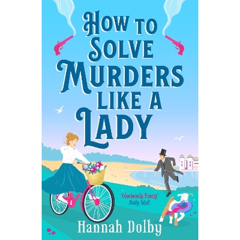 How to Solve Murders Like a Lady