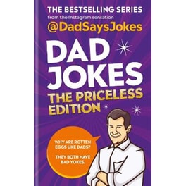 Dad Jokes: The Priceless Edition