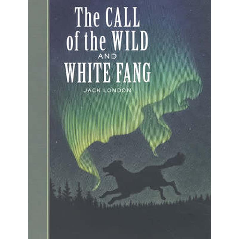 The Call of the Wild and White Fang