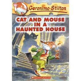 Cat and Mouse in a Haunted House (Geronimo Stilton #3)