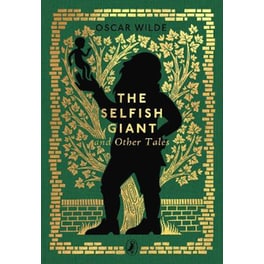 The Selfish Giant and Other Tales