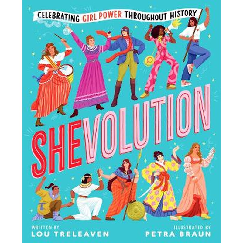 Shevolution: Celebrating Girl Power Throughout History