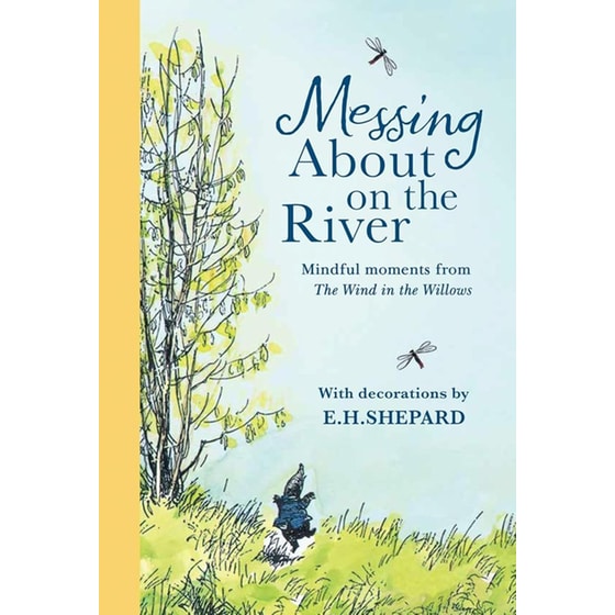 Messing About on the River: Mindful Moments from Wind in the Willows image 0