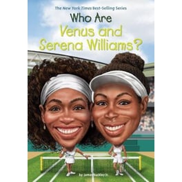 Who Are Venus and Serena Williams?