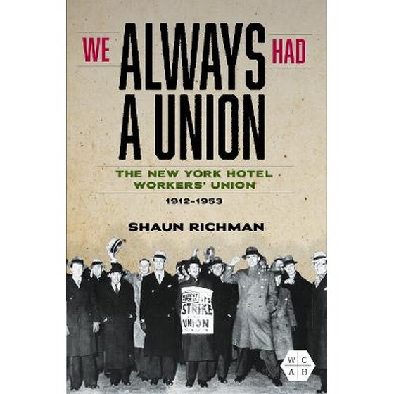 We Always Had a Union image 0