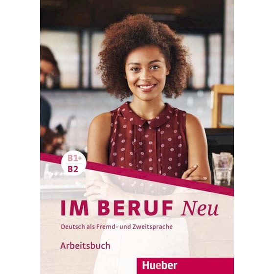 In Beruf Neu B1+-B2 Arbeitsbuch image 0