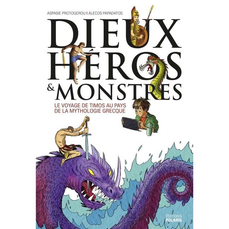 Les dieux, les héros et les monstres