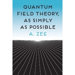 Quantum Field Theory, as Simply as Possible