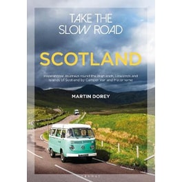 Take the Slow Road: Scotland