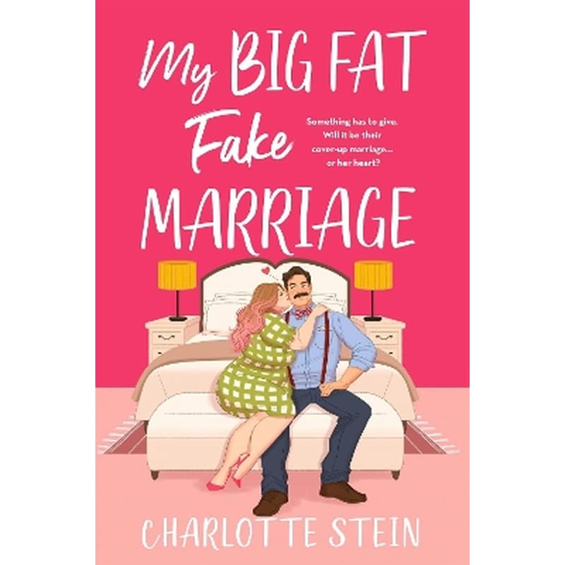 My Big Fat Fake Marriage