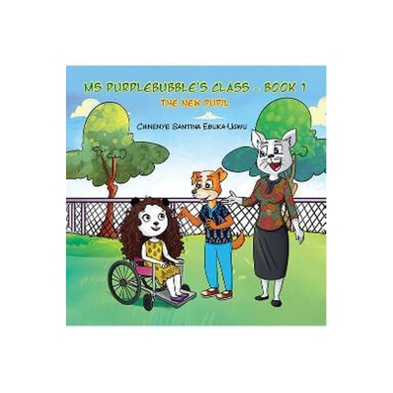Ms Purplebubble's Class - Book 1 : The New Pupil image 0
