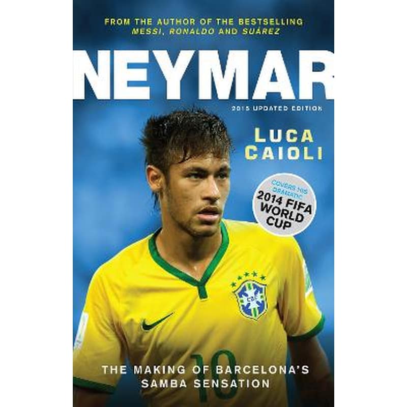 Neymar - 2015 Updated Edition Neymar - 2015 Updated Edition 2015