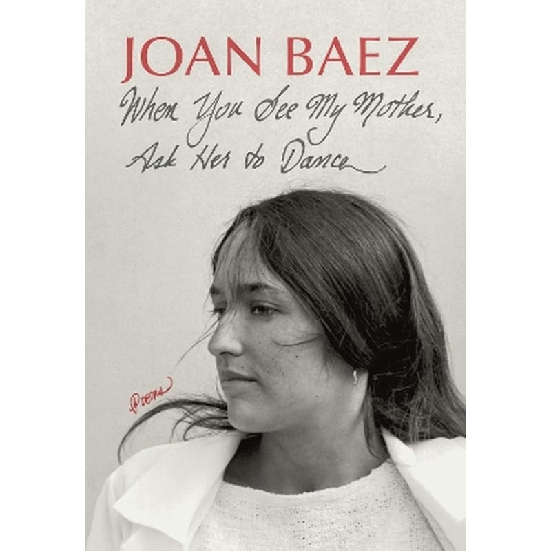 When You See My Mother, Ask Her to Dance