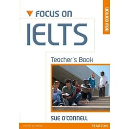 Focus on IELTS Teacher's Book New Edition