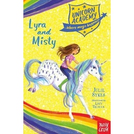 Unicorn Academy: Lyra and Misty