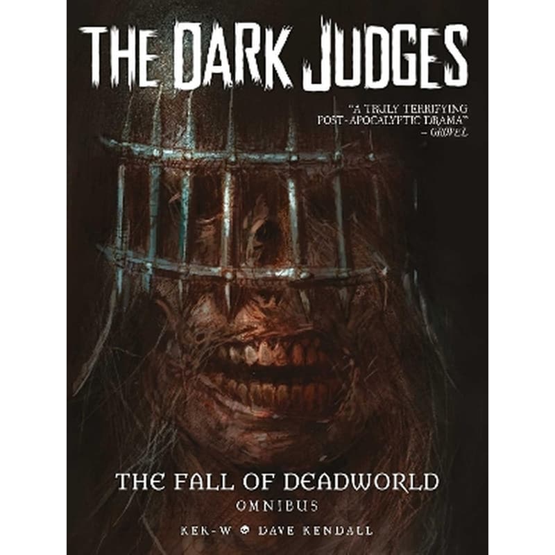 The Dark Judges: The Fall of Deadworld Omnibus