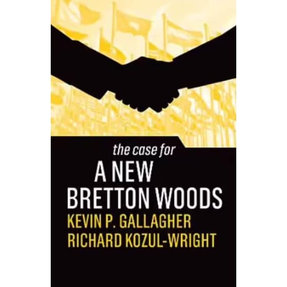 The Case for a New Bretton Woods image 0