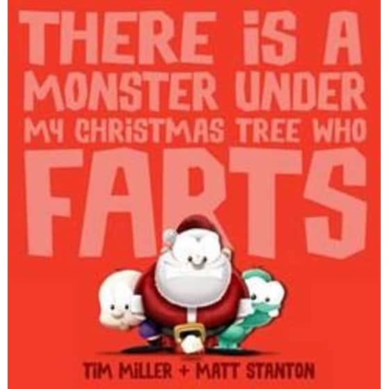 There Is a Monster Under My Christmas Tree Who Farts (Fart Monster and Friends) image 0