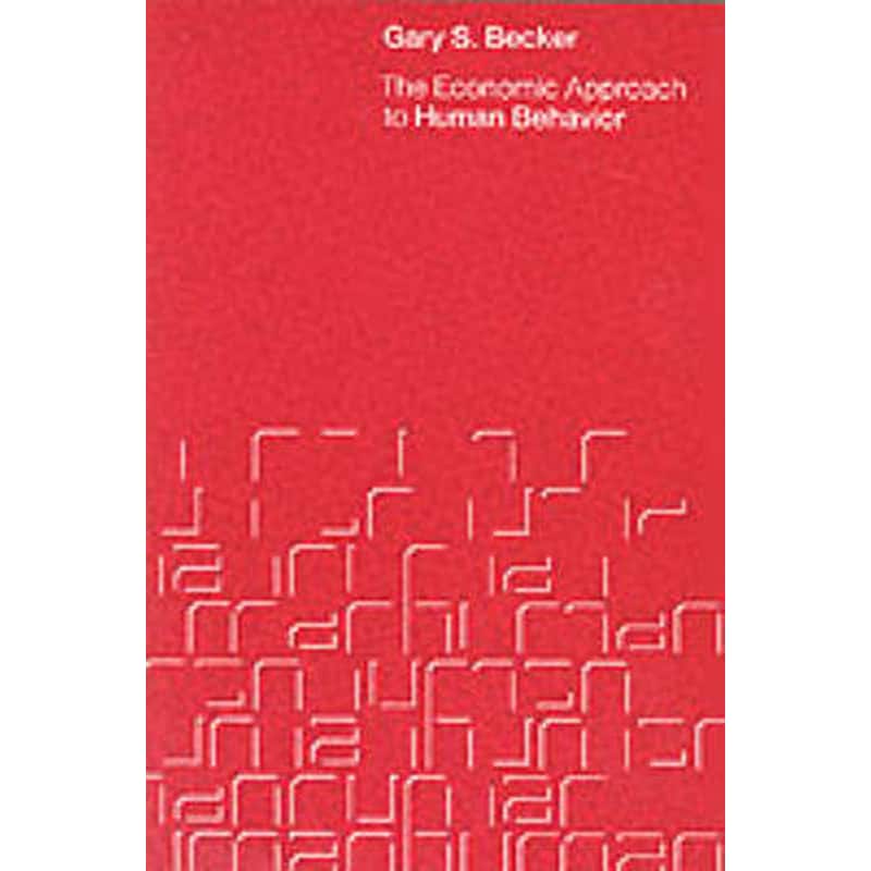 Economic Approach to Human Behavior