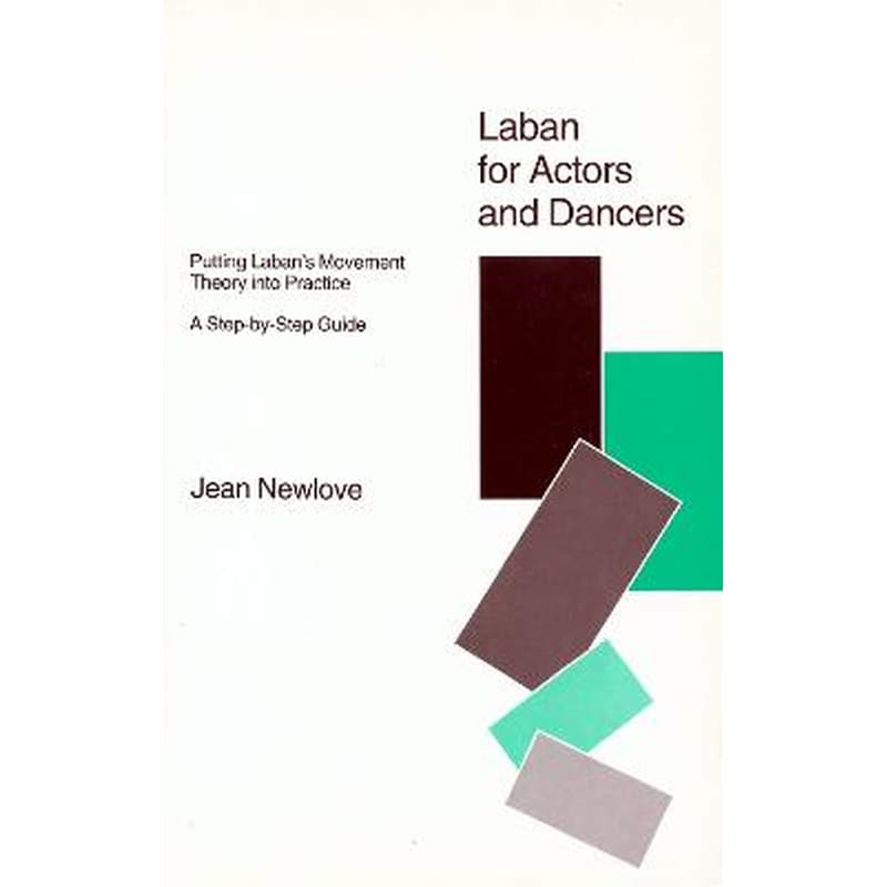 Laban for Actors and Dancers