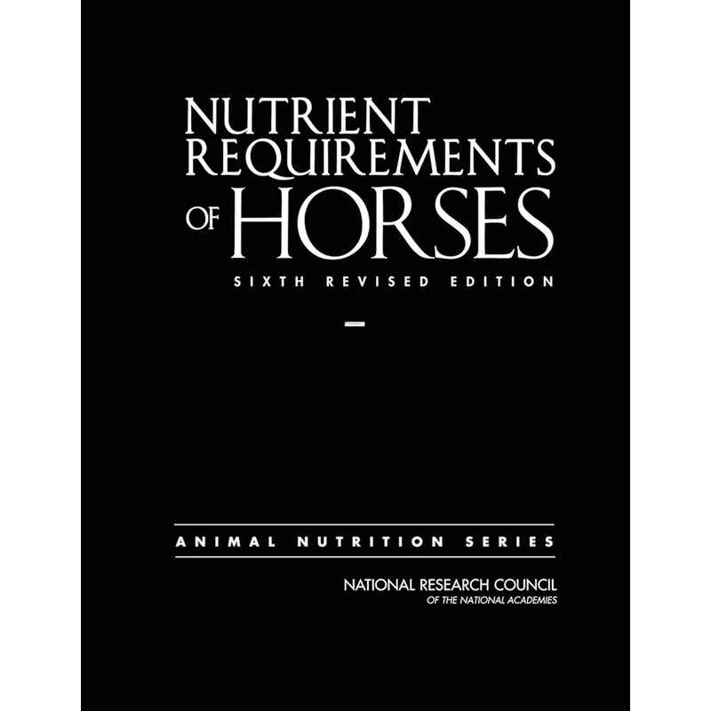 Nutrient Requirements of Horses