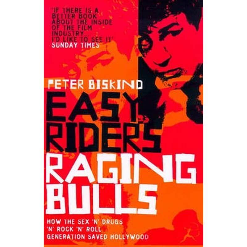 Easy Riders, Raging Bulls